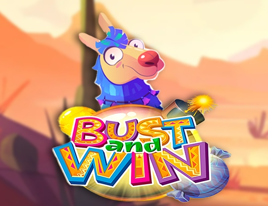 Bust and Win